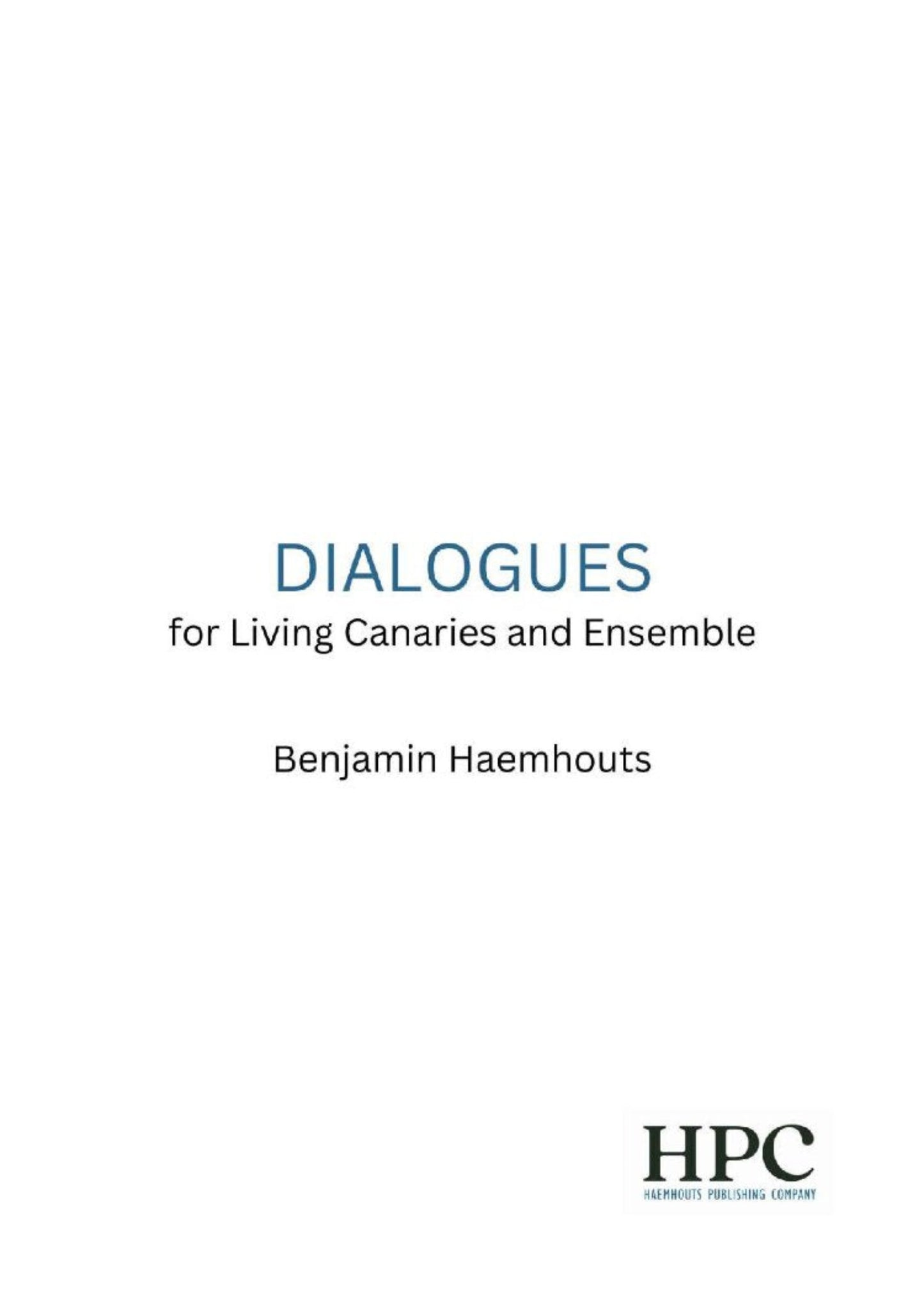 DIALOGUES - for Living Canaries and Ensemble