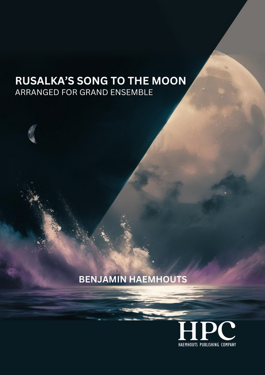 RUSALKA’S SONG TO THE MOON - arranged for Grand Ensemble