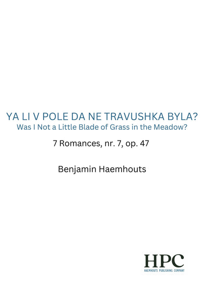 7 ROMANCES, nr. 7, op.47 -  Ya Li V Pole Da Ne Travushka Byla