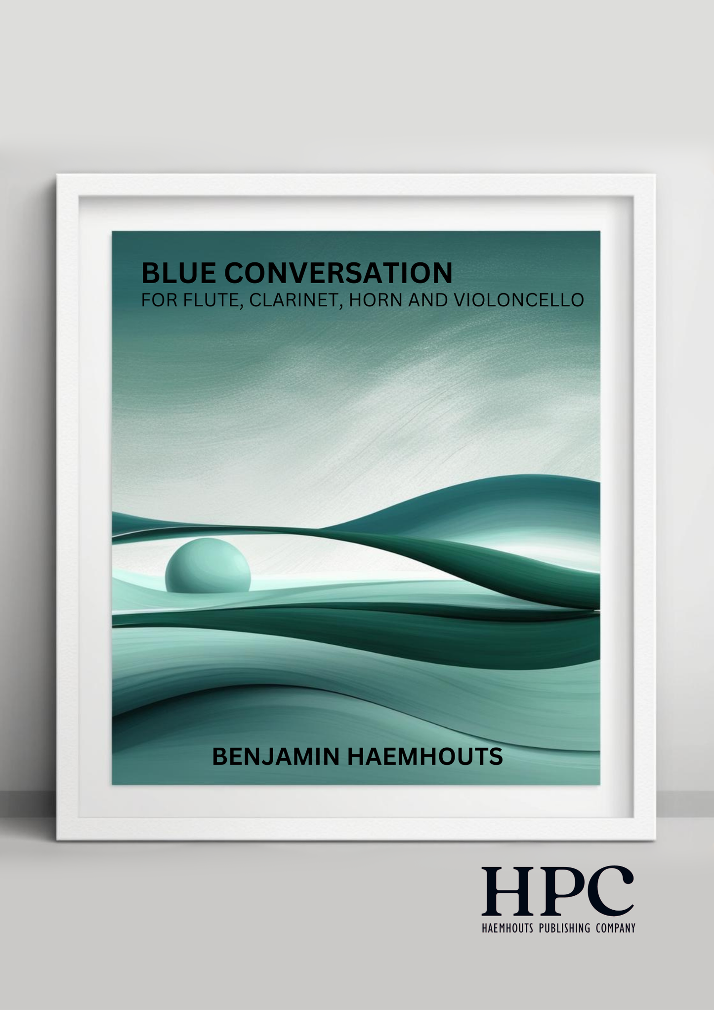 BLUE CONVERSATION – for Flute, Clarinet, Horn and Violoncello