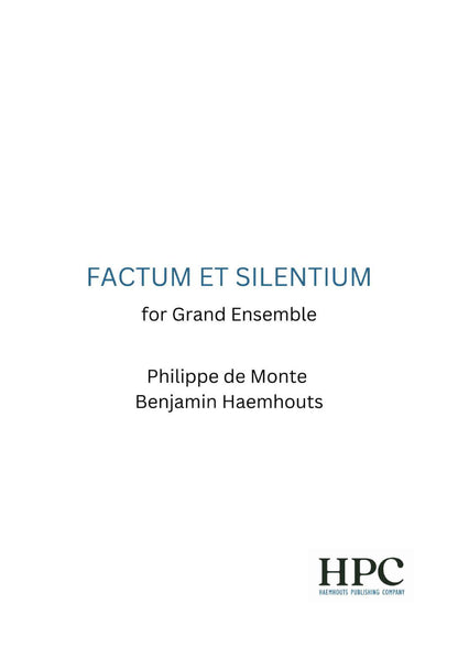 FACTUM ET SILENTIUM – for Grand Ensemble