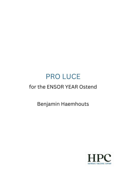 PRO LUCE – for the Ensor Year Ostend