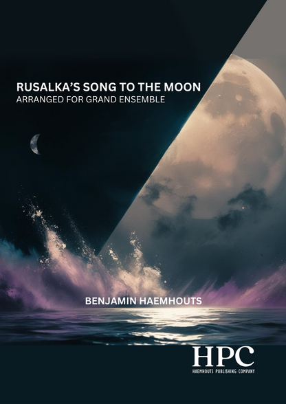 RUSALKA’S SONG TO THE MOON - arranged for Grand Ensemble
