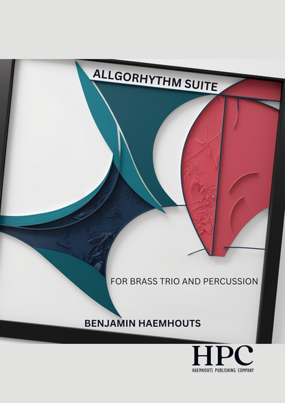 ALLGORHYTHM SUITE - for Brass Trio and Percussion